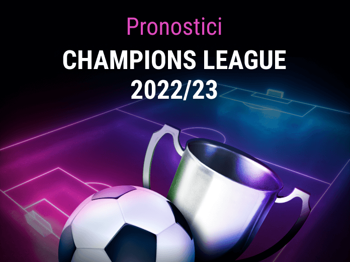 Pronostici Champions League 2022/23