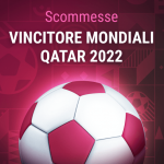 Scommesse Vincitore Mondiali Qatar 2022