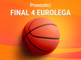 Pronostici Basket Eurolega Final 4