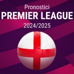 Pronostici Premier League Quote e Scommesse