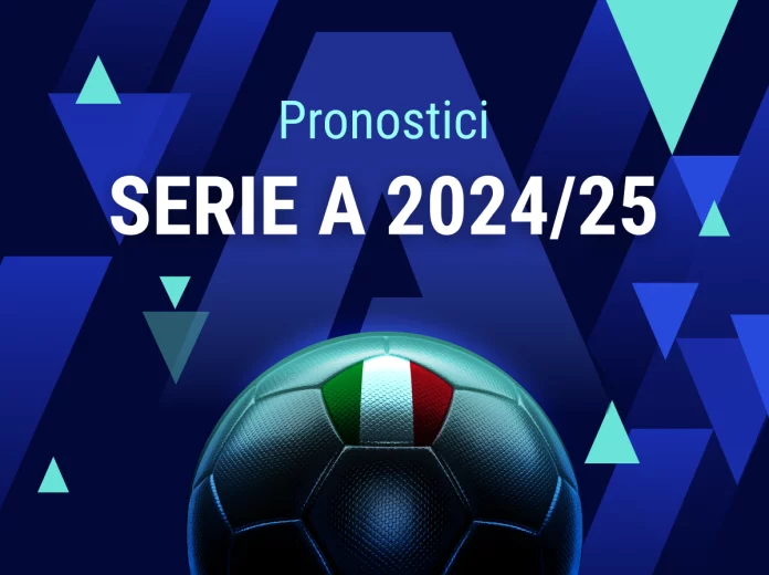 Pronostici Serie A 2024/2025