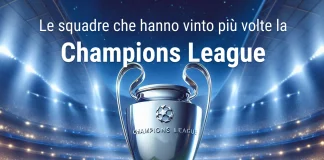 Le squadre che hanno vinto più volte la Champions League