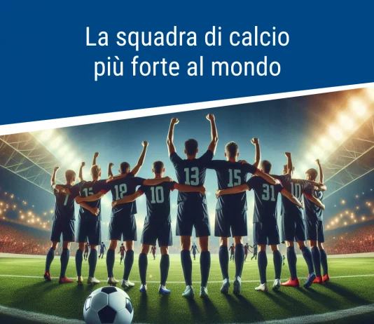 La squadra di calcio più forte al mondo