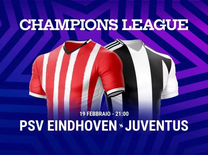 Pronostici Playoff Champions League 2024 2025 PSV Eindhoven Juventus